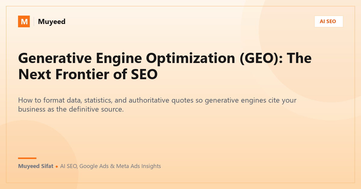 Generative Engine Optimization (GEO): The Next Frontier of SEO